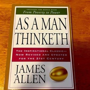 As a Man Thinketh by James Allen “Great Book”